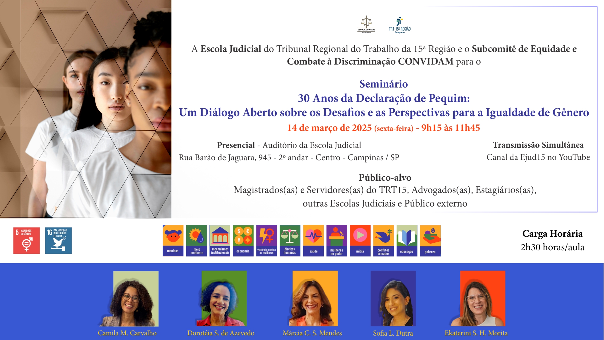 Seminário: 30 Anos da Declaração de Pequim: Um Diálogo Aberto sobre os Desafios e as Perspectivas para a Igualdade de Gênero-14/3/25