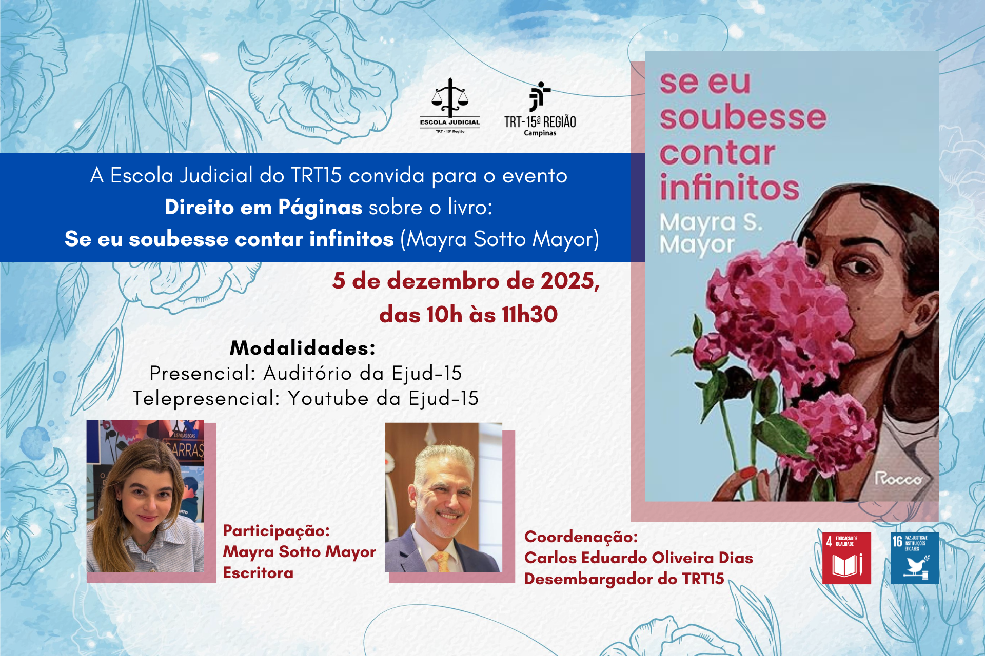 Direito em Páginas do livro "Seu eu soubesse contar infinitos". Público-Alvo:  magistrados, servidoras e estagiários do TRT15 e de outros Tribunais Regionais  do Trabalho. Dia 5/12/2025, das 10h30 às 12h.