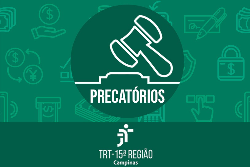 TRT-15 deverá garantir o pagamento de R$ 40 milhões em precatórios em abril