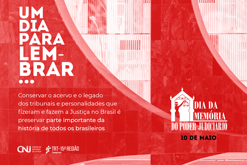 Brasil celebra Dia da Memória do Poder Judiciário neste domingo (10/5)