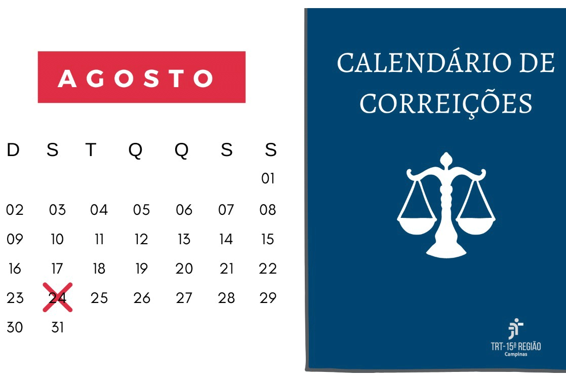 calendário do mês de agosto, indicando a data 24 para o início das correições telepresenciais