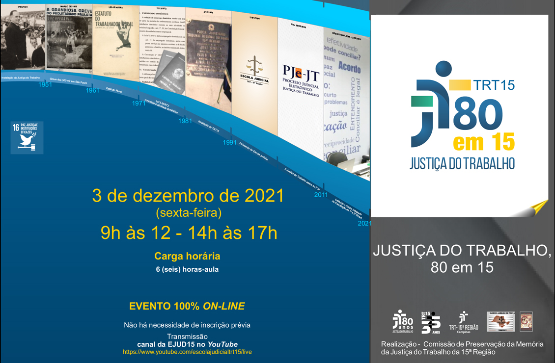 Atuações paradigmáticas do TRT-15 nos 80 anos da Justiça do Trabalho serão tema de seminário em 3/12