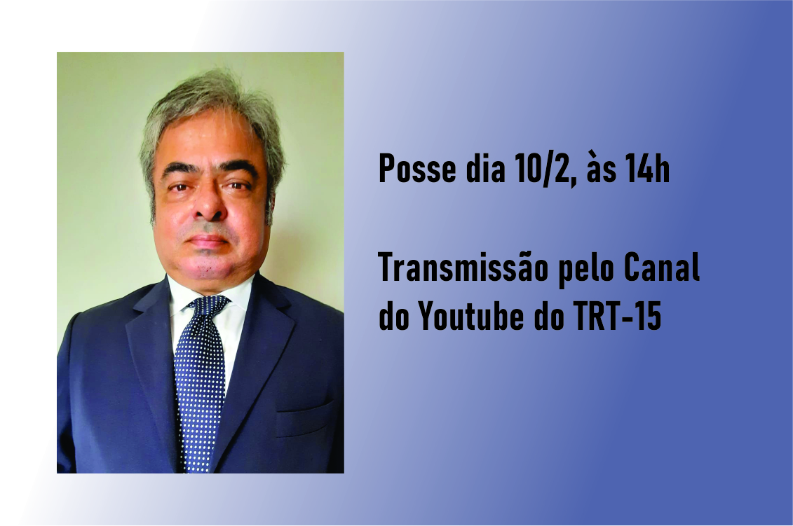 foto do desembargador Paulo com os dizeres: posse em 10/2, transmissão pelo canal do Youtube do TRT-15