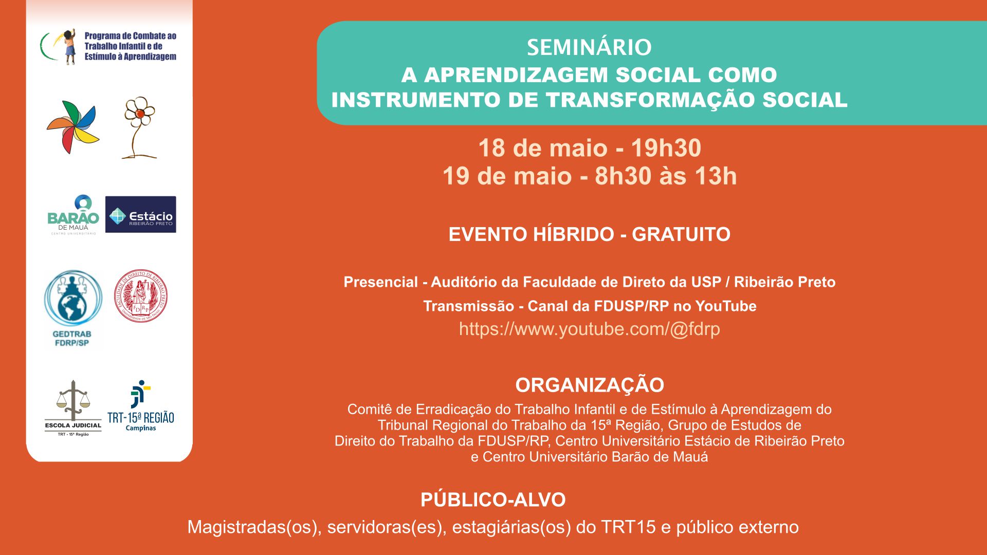 Seminário em Ribeirão Preto debate a aprendizagem como instrumento de transformação social