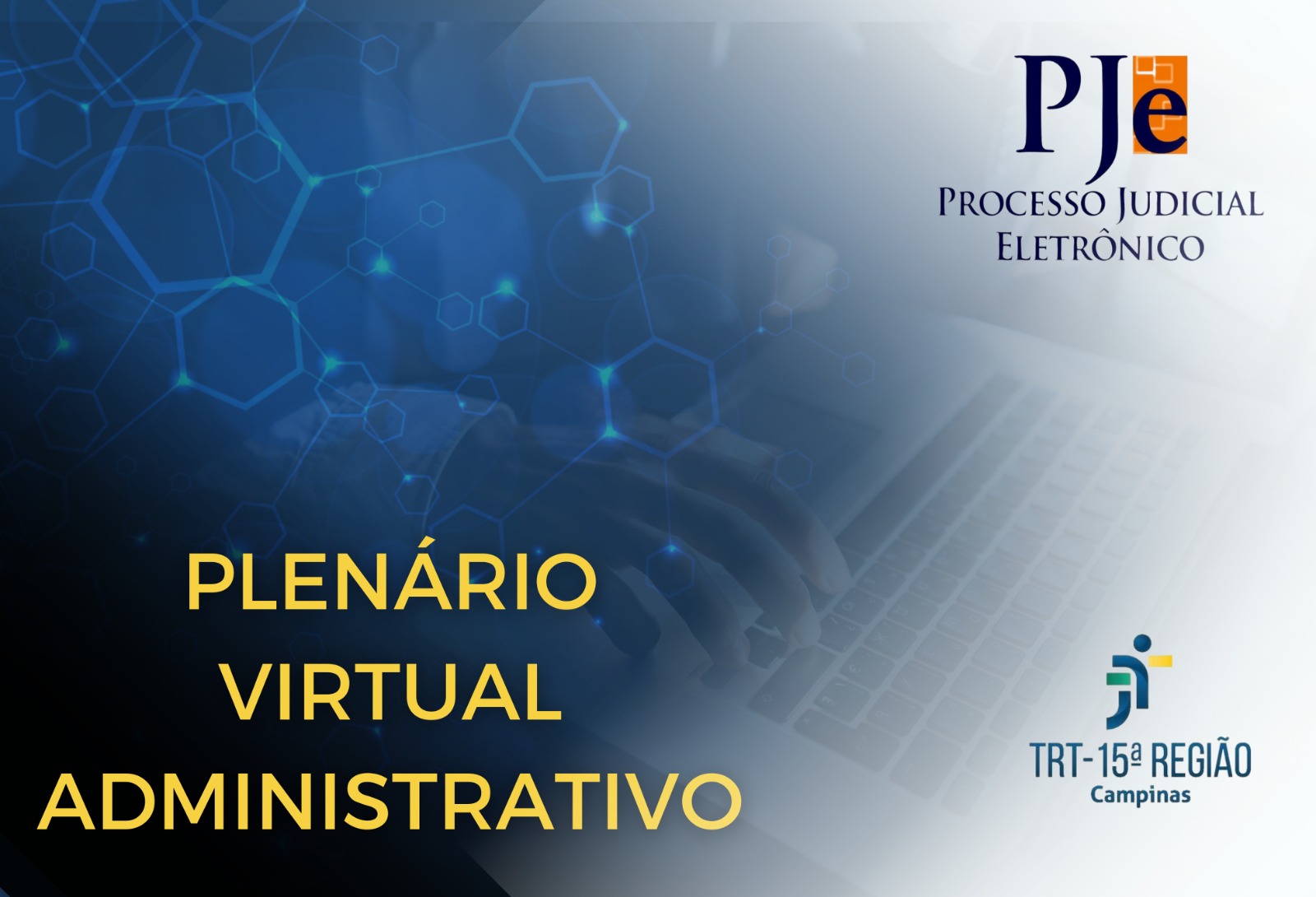TRT-15 utiliza de forma experimental o Plenário Virtual Administrativo no PJe