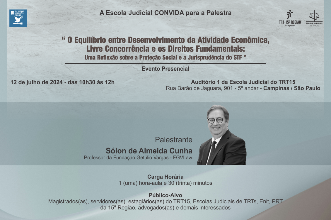 Banner com as informações do evento: data 12/07/2024, das 10h30 às 12h, no auditório 1 da Escola Judicial, localizada à rua Barão de Jaguara, 901- 5º andar - Campinas/SP. 