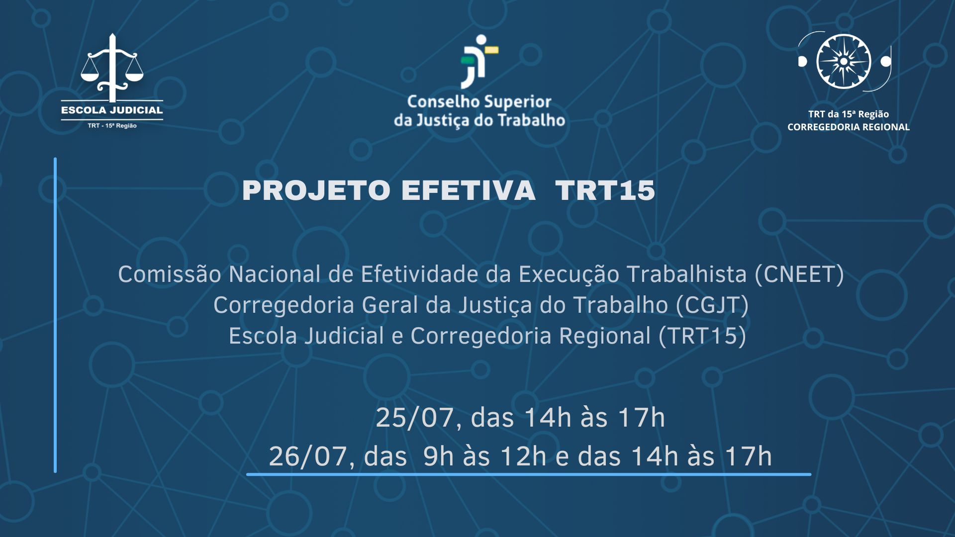 TRT-15 lança o “Projeto Efetiva” na próxima quinta-feira, 25/7