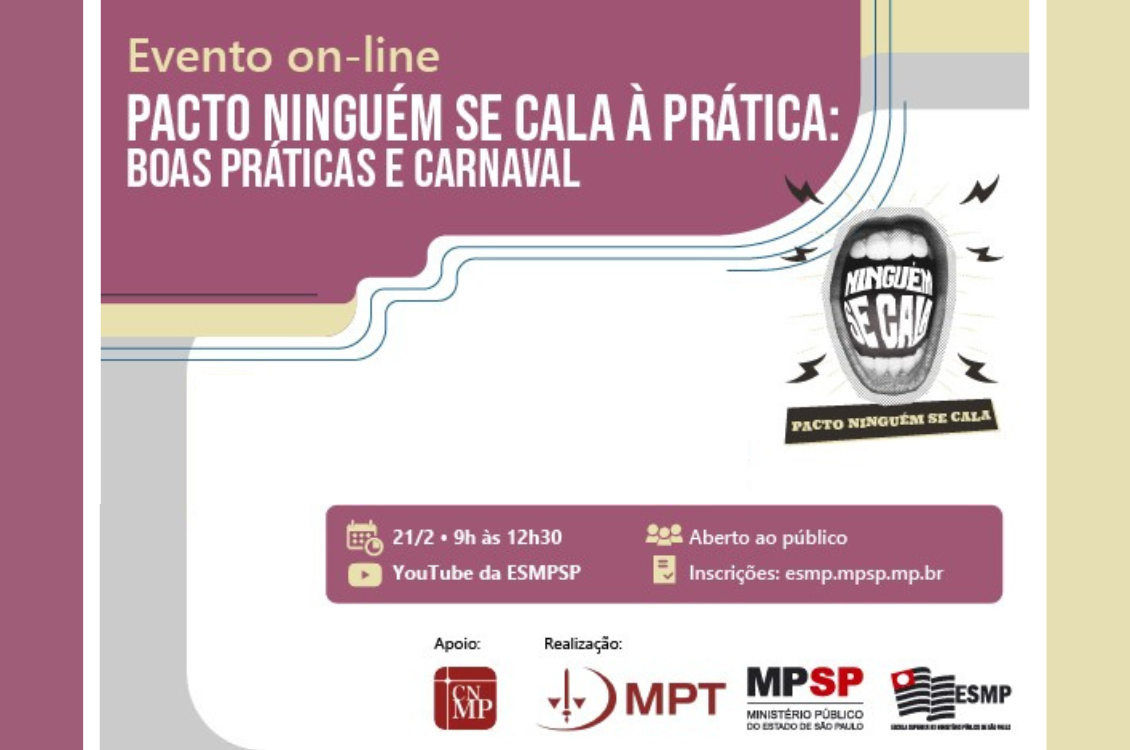 cartaz com fundo branco e cabeçalho rosa, sobre o qual está o título do evento on-line. No centro, dia e horário do evento, local e público-alvo sobre um fundo branco. No rodapé, estão os logos do CNMP, MPT, MPSP e da ESMPSP.