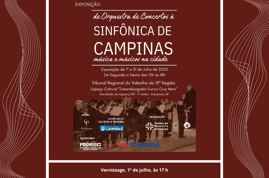  Cartaz em fundo vinho escuro anuncia a exposição com nome, data, horário e local. Na parte inferior, aparecem os logotipos dos realizadores e foto da orquestra