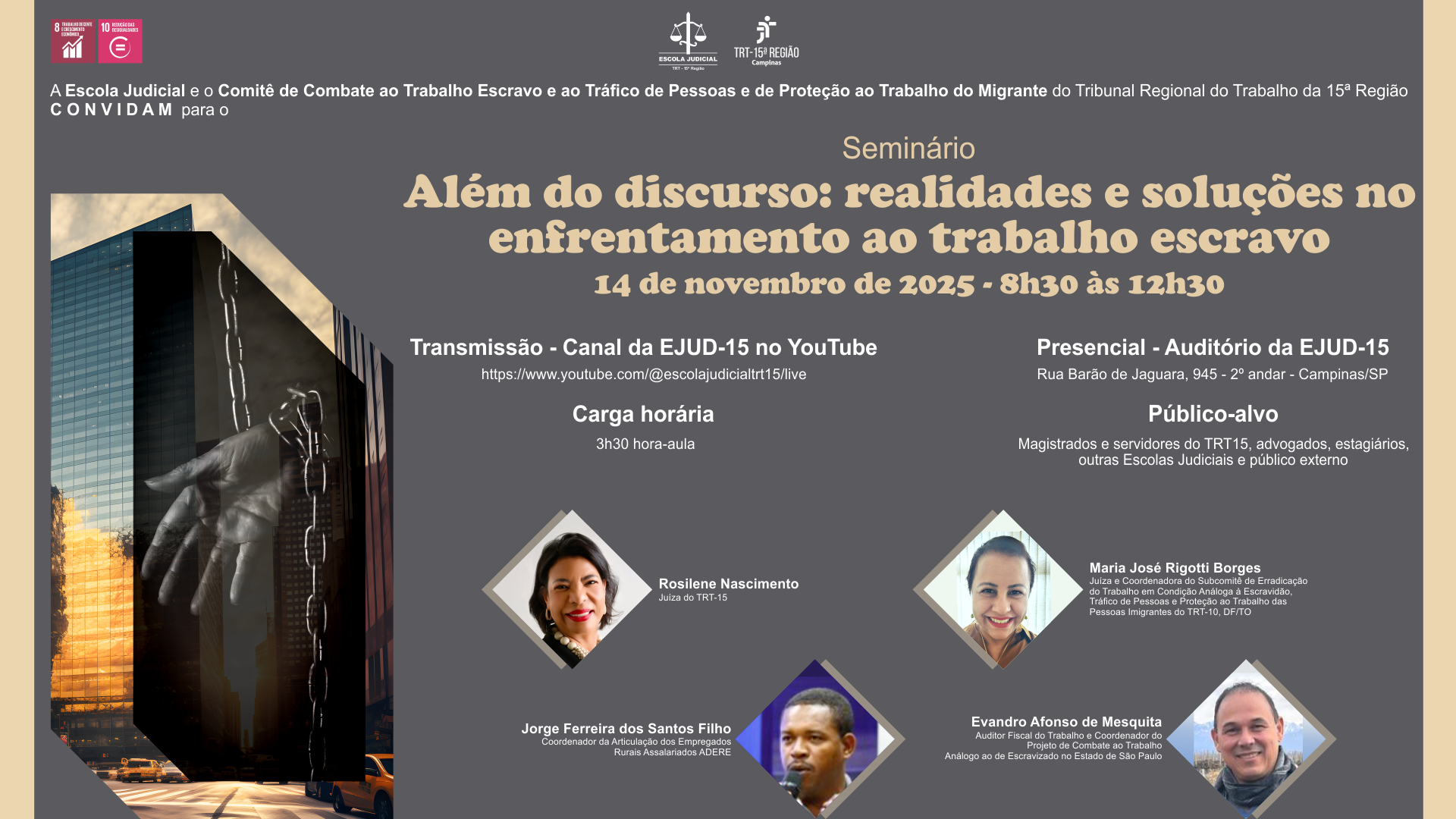 quadro cinza com uma imagem de mão e corrente à esquerda, e os detalhes do evento com pequenas fotos dos palestrantes à direita