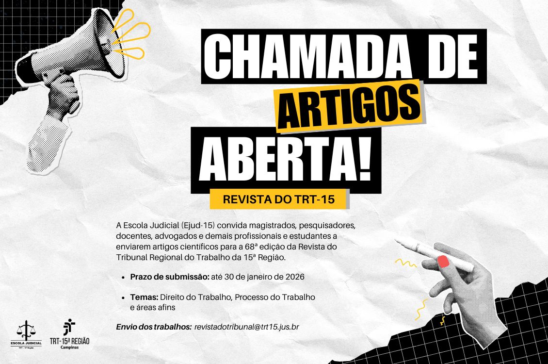 A imagem divulga a chamada de artigos para a Revista do TRT-15, com o título em destaque “Chamada de Artigos Aberta!”