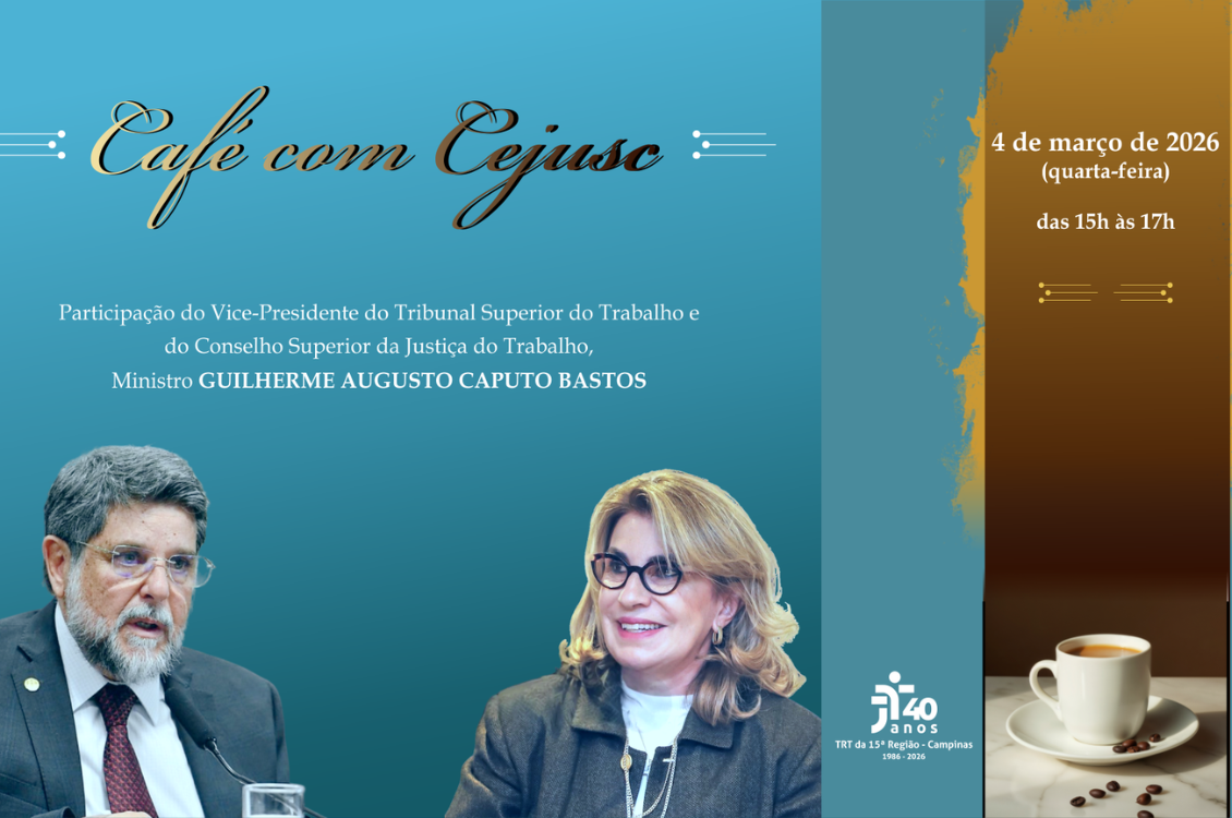 Banner do evento com a imagem da presidente do TRT 15 e do vice-presidente do TST