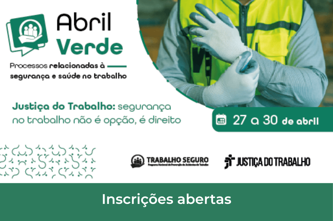 banner branco e verde alusivo ao evento foto parcial de trabalhador com epi, trazendo data, horário e temática