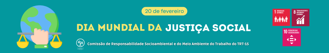 Banner com fundo azul destacando o "Dia Mundial da Justiça Social"