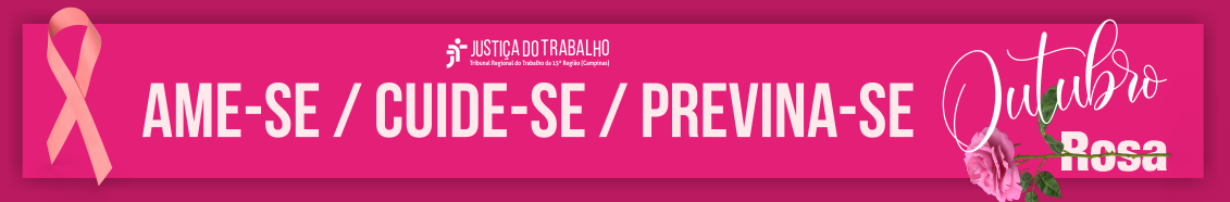quadro rosa, com os dizeres Ame-se/ Cuide-se/ Previna-se com uma flor rosa e o símbolo da fita rosa