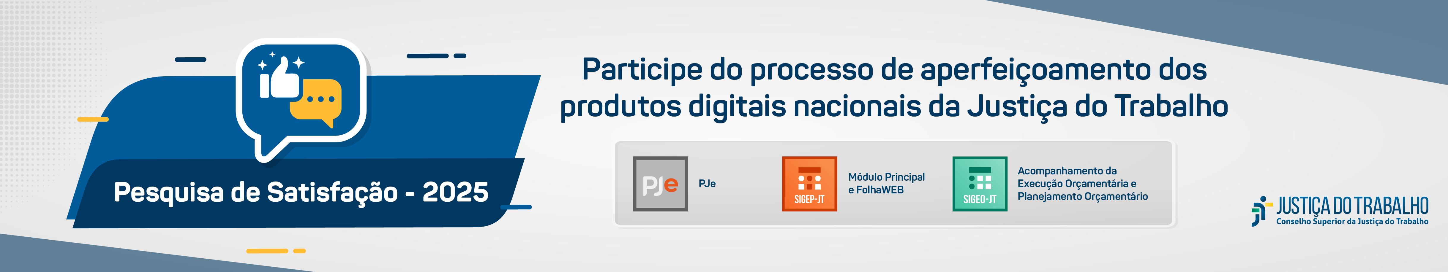 Imagem de divulgação da pesquisa de Satisfação dos Produtos Digitais da Justiça do Trabalho