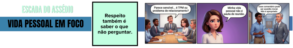 Tirinhas educativas sobre prevenção ao assédio