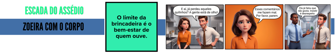 Tirinhas educativas sobre prevenção ao assédio