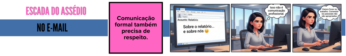 Tirinhas educativas sobre prevenção ao assédio