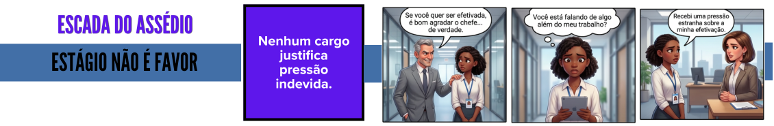 Tirinhas educativas sobre prevenção ao assédio