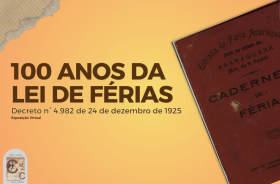 arte destaca o títA ulo “100 anos da Lei de Férias”, em um fundo em tons de amarelo. À direita, aparece a foto de um antigo caderno de férias de trabalhadores