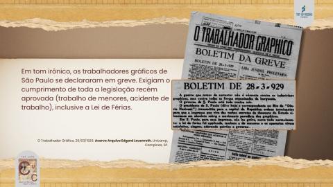 À direita, duas imagens do jornal “O trabalhador do gráfico”, de 1929, com sobreposição de trecho que destaca a greve de trabalhadores para exigir o cumprimento da Lei de Férias e demais direitos.