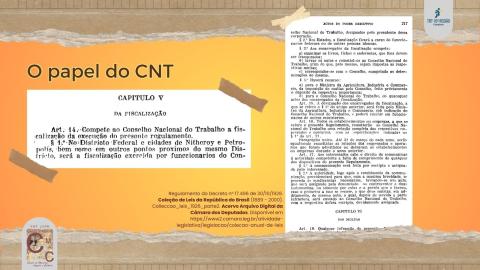 Trechos do Regulamento da Lei de Férias com a informação de que o CNT era o órgão que fiscalizaria a execução da Lei de Férias no Distrito Federal e proximidades.