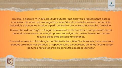 Além de fiscalizar a execução da Lei de Férias no Distrito Federal e proximidades, o CNT poderia aplicar multas.