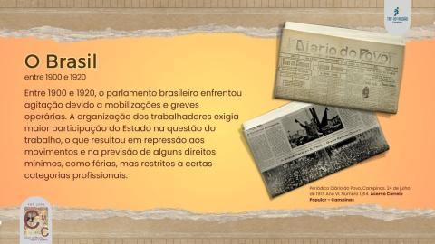 A imprensa brasileira divulgava agitações operárias entre os anos de 1900 e 1920.