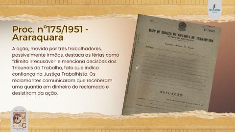 À direita, capa do processo n°175 de 1951 da Comarca de Araraquara. À esquerda, resumo da reclamação que indica a confiança na Justiça para o cumprimento das leis.