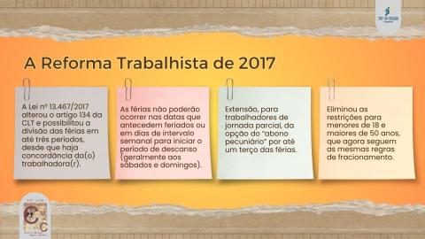 Quatro quadros com identificação das alterações trazidas pela Reforma Trabalhista de 2017, como a possibilidade de divisão das férias em até três períodos.