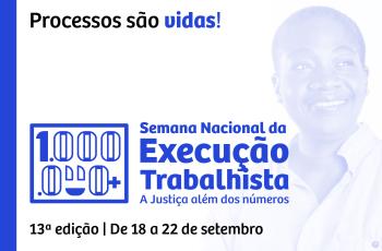 TRT-15 movimenta mais de R$ 153 milhões nos três primeiros dias da 13ª Semana da Execução Trabalhista