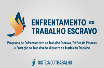 quadro cinza com o logotipo do programa nacional de enfrentamento ao trabalho escravo