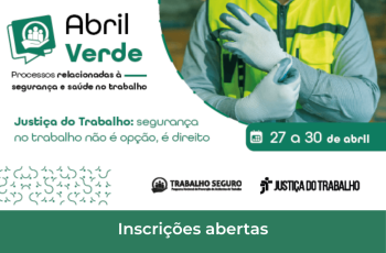 banner branco e verde alusivo ao evento foto parcial de trabalhador com epi, trazendo data, horário e temática