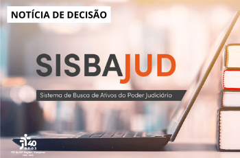 #ParaTodosVerem: banner com fundo rosado, onde está escrito SISBAJUD - SISTEMA DE BUSCA DE ATIVOS DO PODER JUDICIÁRIO